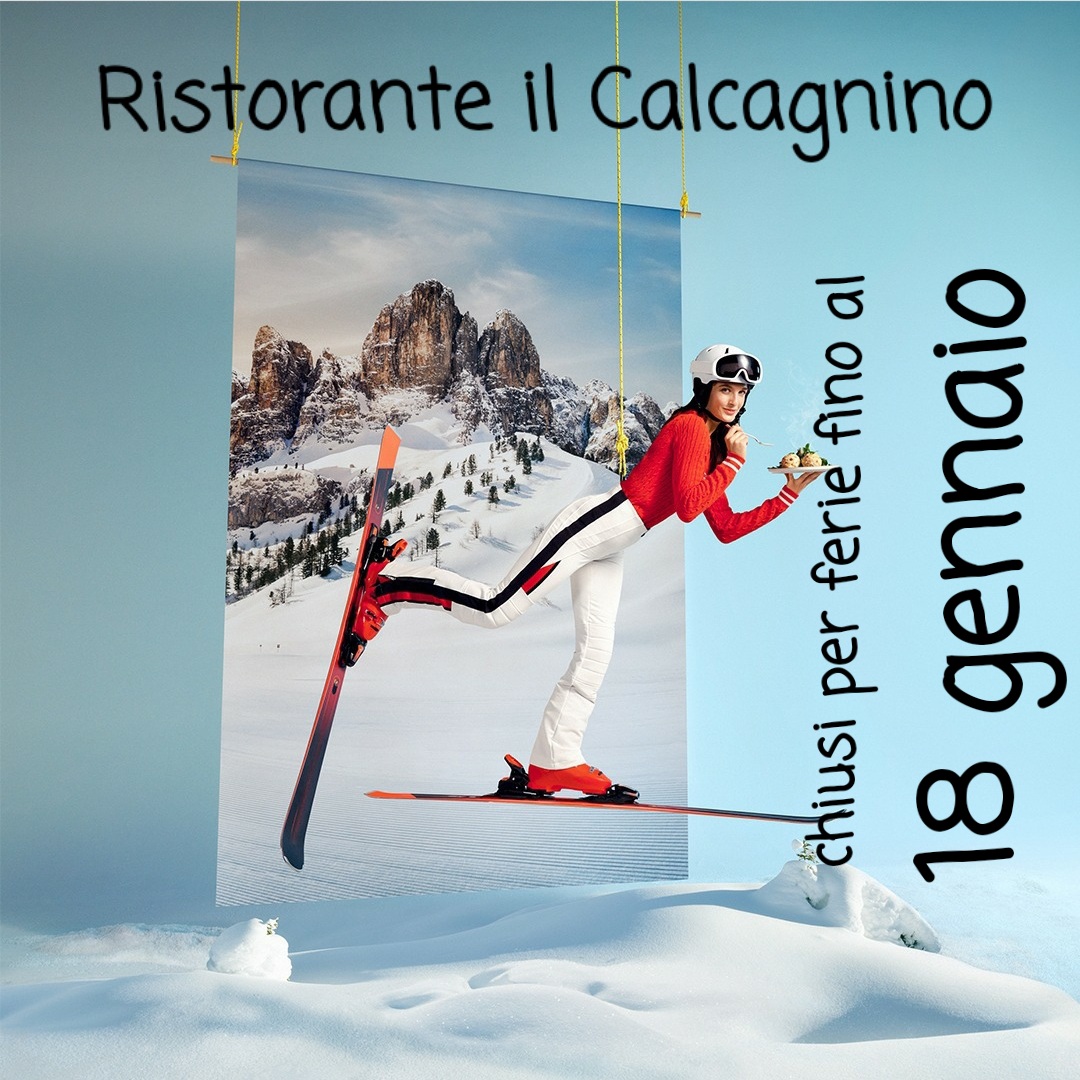 chiuso per ferie ristorante il calcagnino 2023